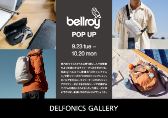 【Bellroy POP UP】デルフォニックス大阪ギャラリー