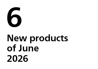 New products of June, 2026​